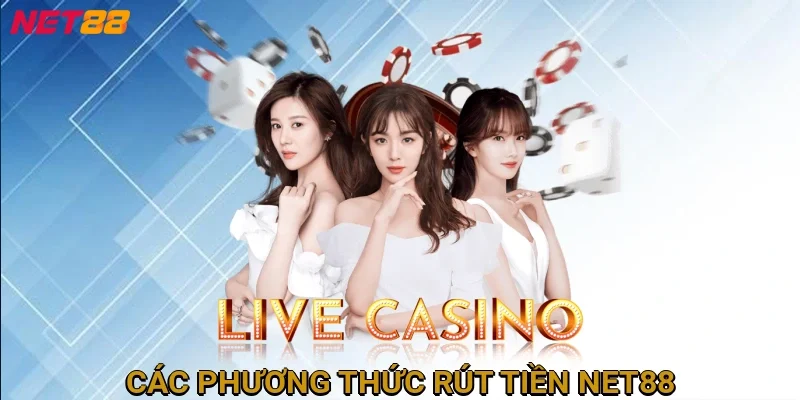 cac-phuong-thuc-rut-tien-net88