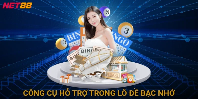cong-cu-ho-tro-trong-lo-de-bac-nho